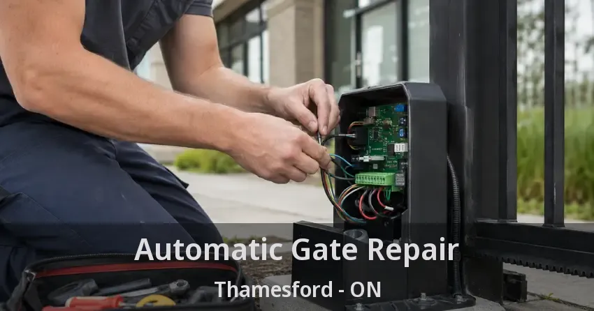 Automatic Gate Repair Thamesford - ON