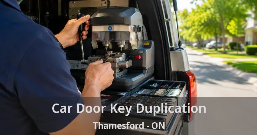 Car Door Key Duplication Thamesford - ON