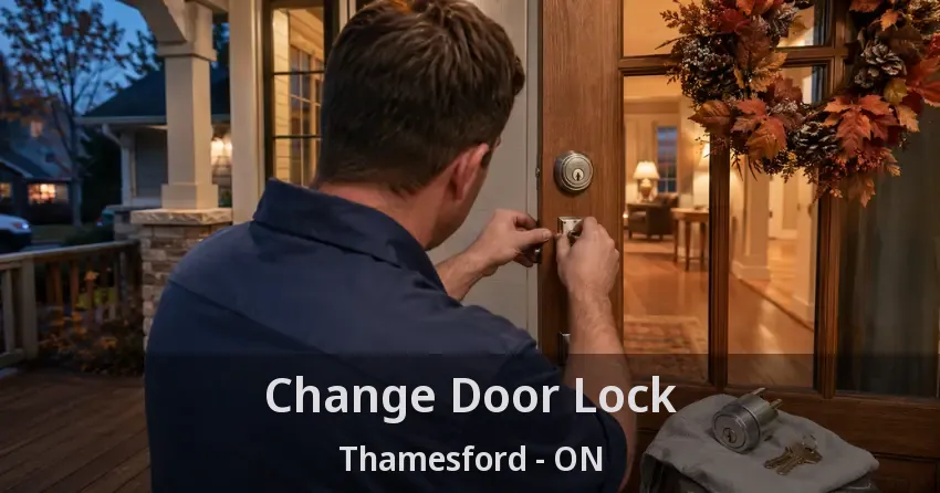 Change Door Lock Thamesford - ON