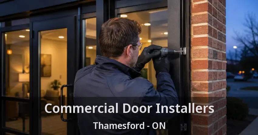 Commercial Door Installers Thamesford - ON