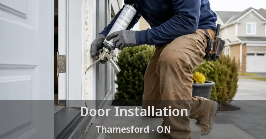 Door Installation Thamesford - ON
