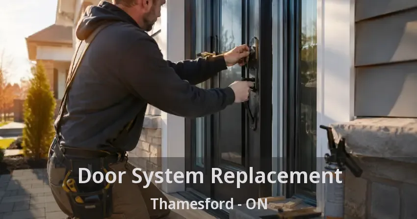 Door System Replacement Thamesford - ON