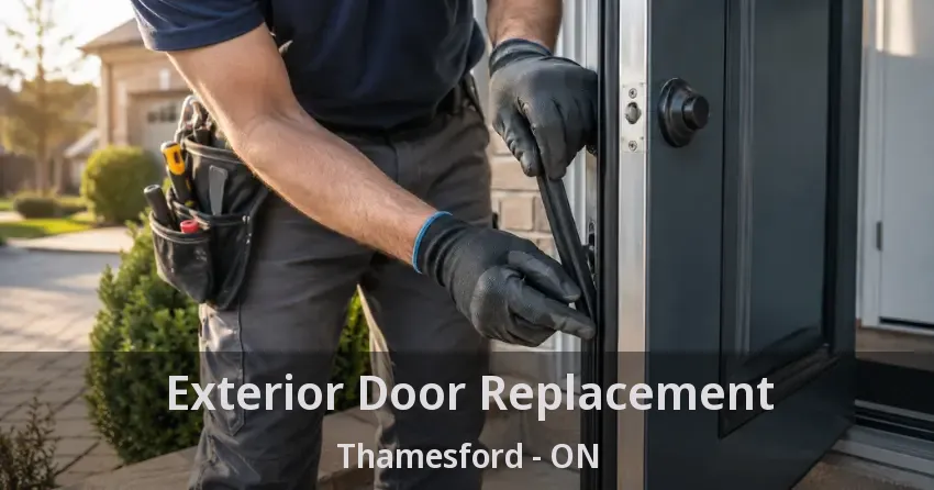Exterior Door Replacement Thamesford - ON