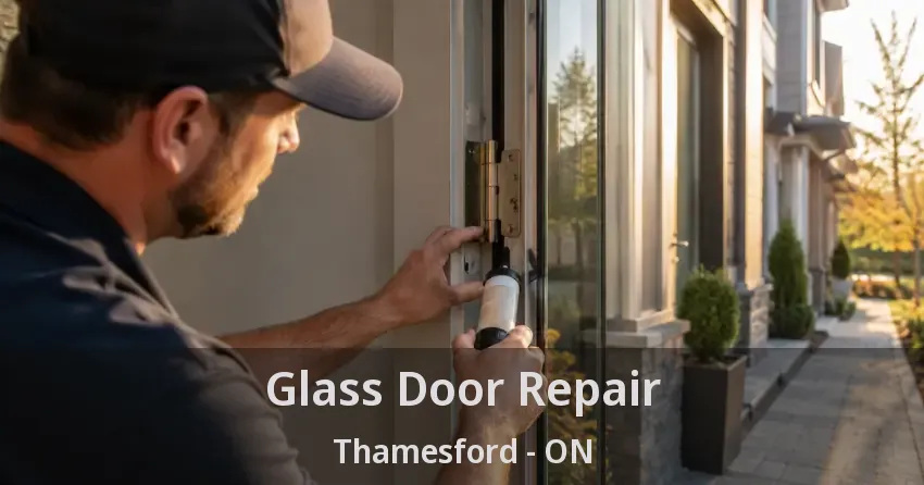 Glass Door Repair Thamesford - ON