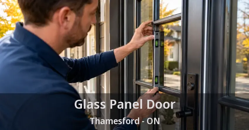 Glass Panel Door Thamesford - ON