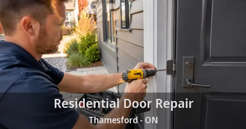 Residential Door Repair Thamesford - ON