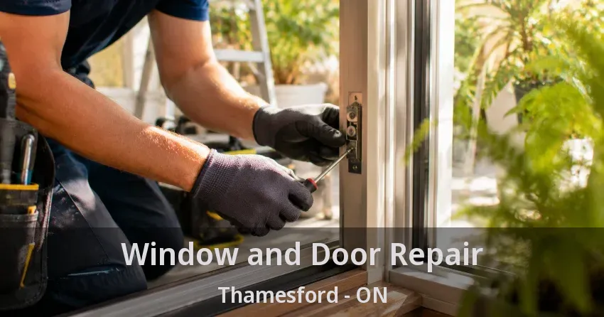 Window and Door Repair Thamesford - ON